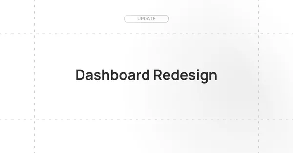 Dashboard Redesign